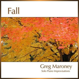 唯美钢琴 , Greg Maroney Fall 2018 