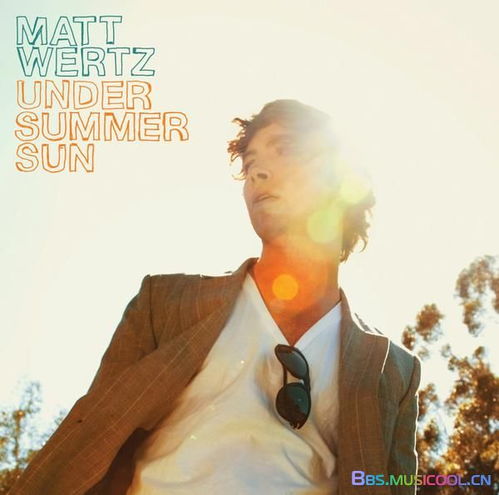 磁性性感的好声音 Matt Wertz Under Summer Sun 